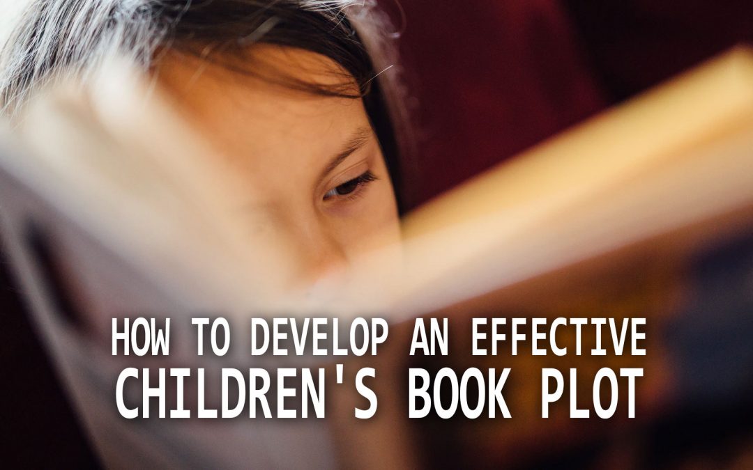 How to Develop an Effective Children’s Book Plot
